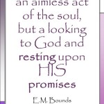 Faith is not an aimless act | Satisfaction Through Christ