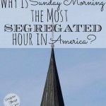 Why is Sunday Morning the Most Segregated Hour in America?