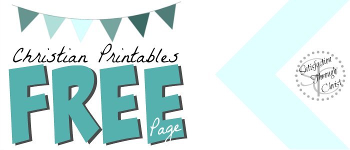 Free Christian Printables Page from Satisfaction Through Christ