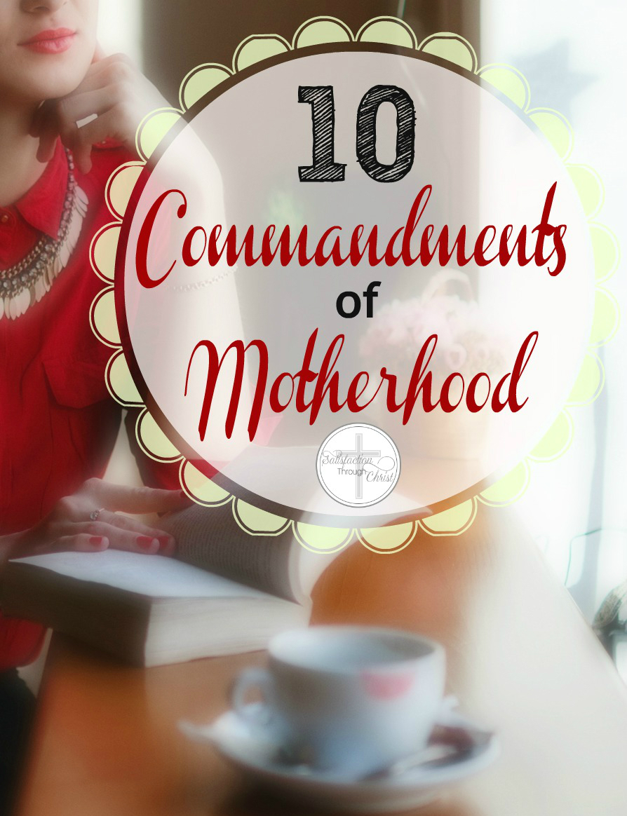 10 commandments of motherhood