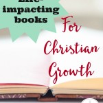 3 Life-impacting books for Christian growth; resources for encouragement, writing, or impacting truth from God's Word. Biblical wisdom for godly living.
